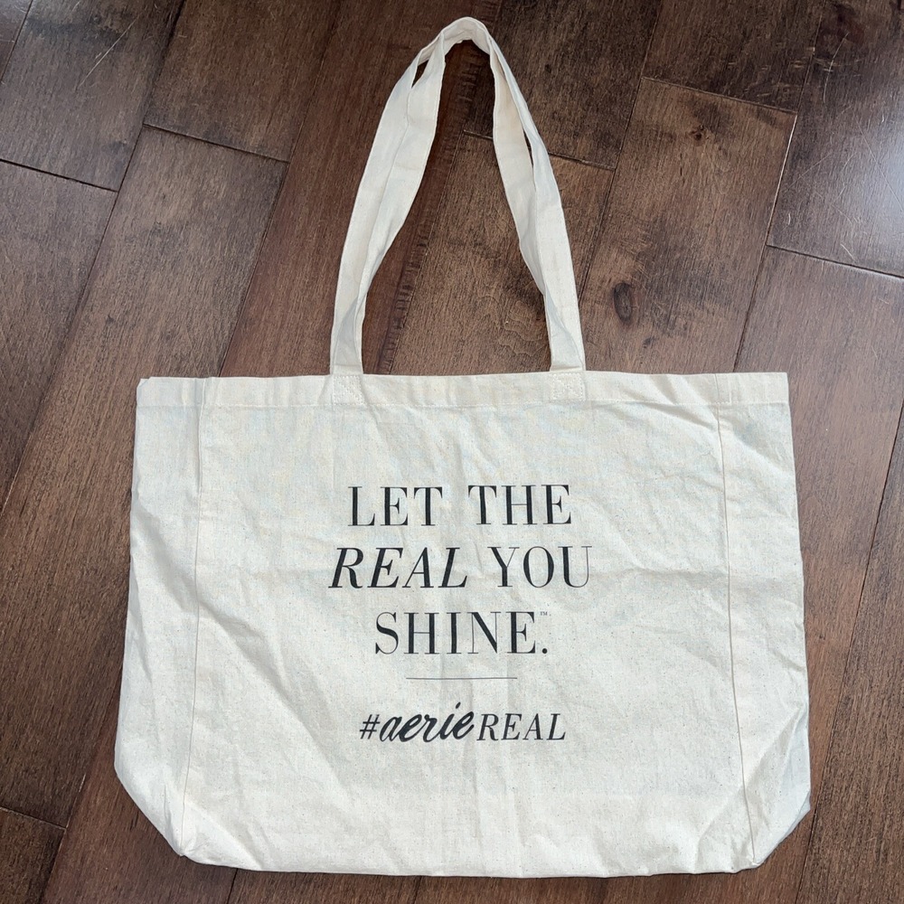 Aerie Real Tote Reusable Shopping Bag Let the Real You Shine 15.5 x 14 x 4